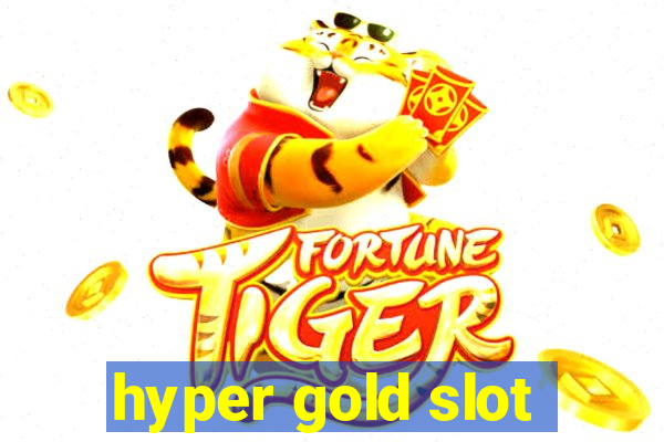 hyper gold slot