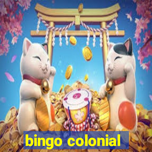 bingo colonial