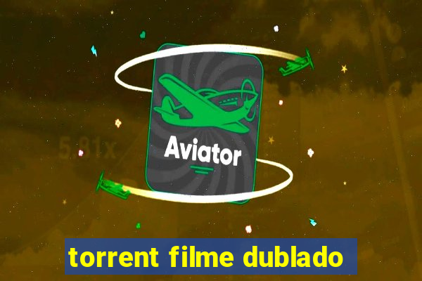 torrent filme dublado