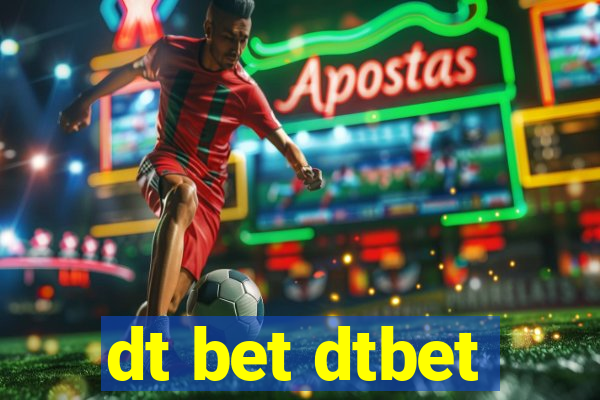 dt bet dtbet