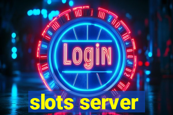 slots server