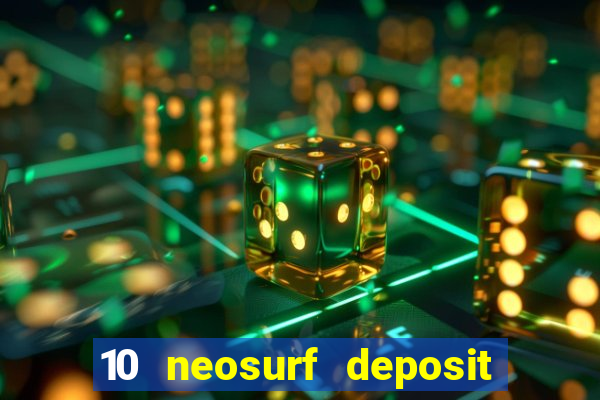 10 neosurf deposit casinos australia