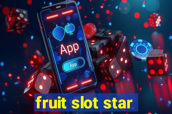 fruit slot star