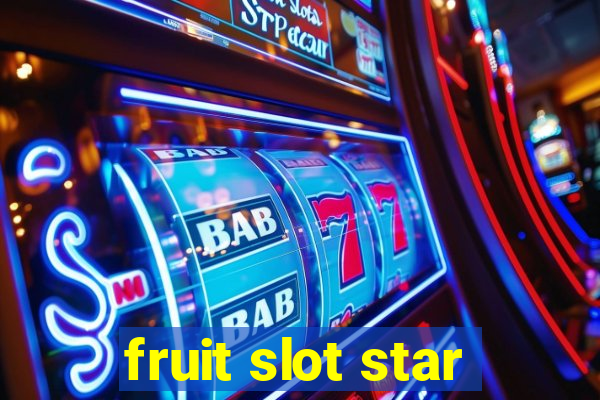 fruit slot star