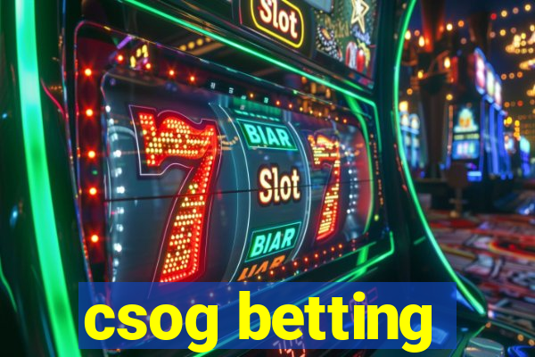 csog betting