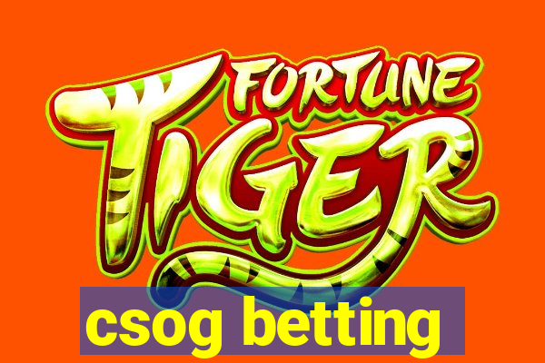 csog betting