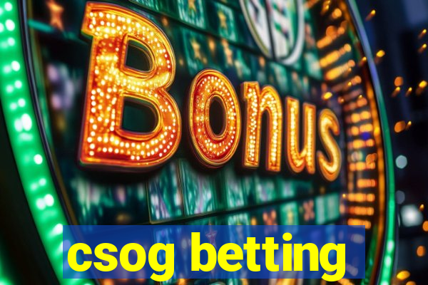 csog betting