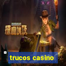 trucos casino