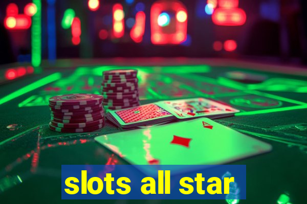 slots all star