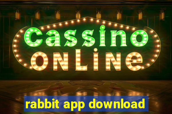 rabbit app download