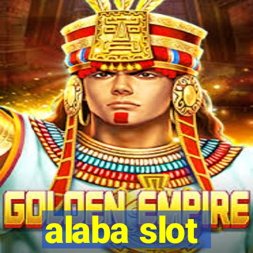 alaba slot