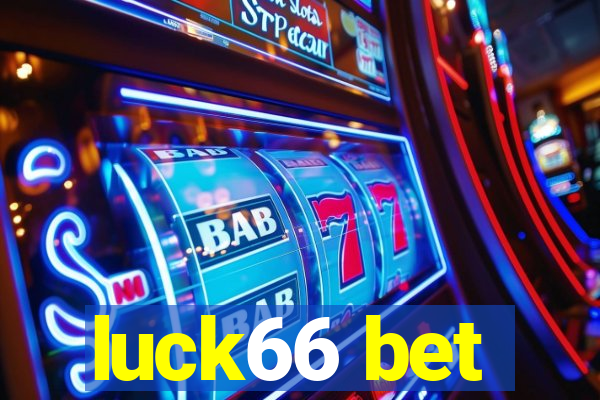 luck66 bet