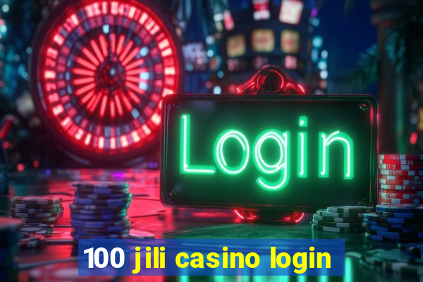 100 jili casino login