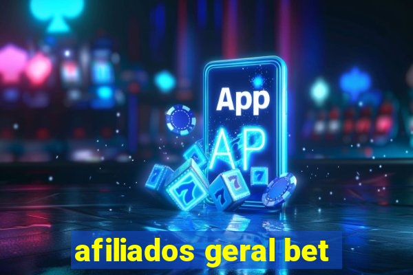 afiliados geral bet