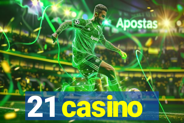 21 casino