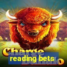 reading bets