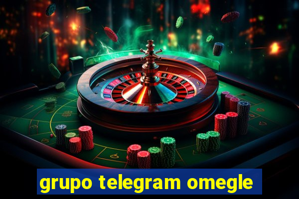 grupo telegram omegle