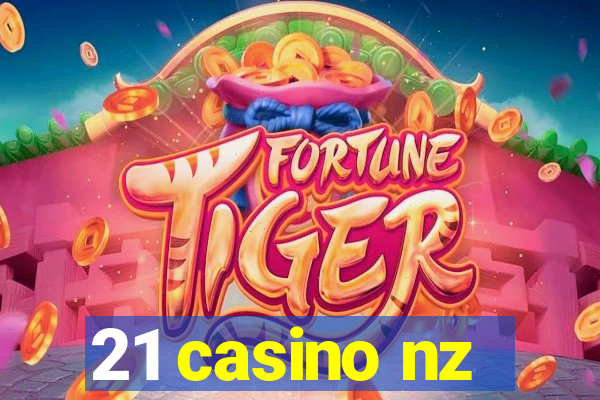 21 casino nz