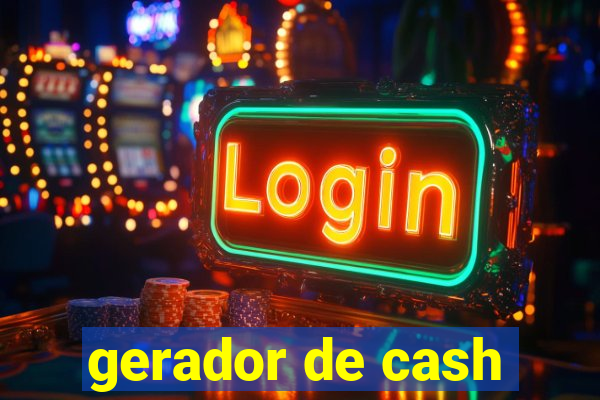 gerador de cash