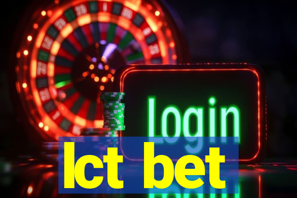 lct bet