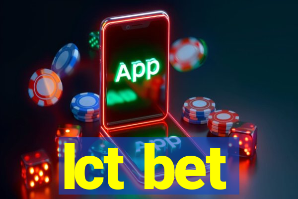 lct bet