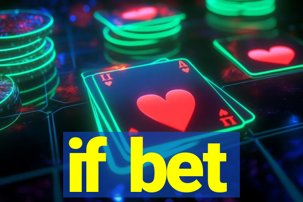 if bet