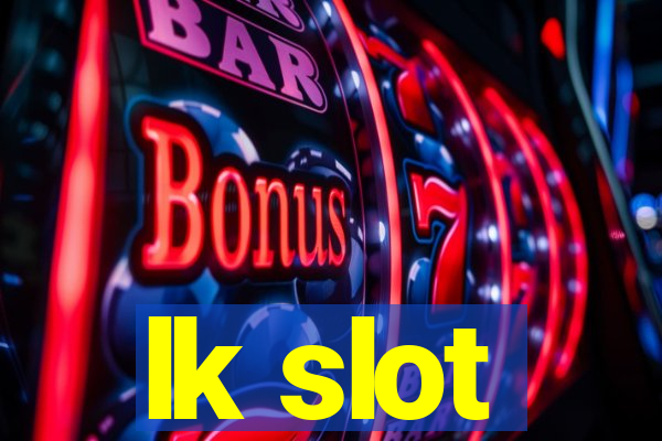 lk slot