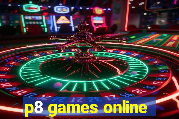 p8 games online