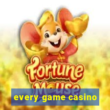 every game casino