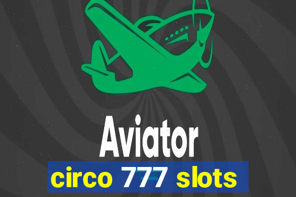 circo 777 slots