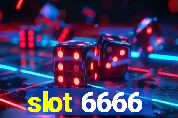 slot 6666