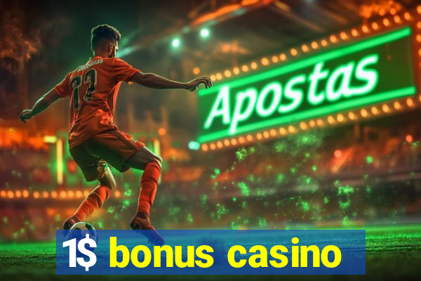 1$ bonus casino