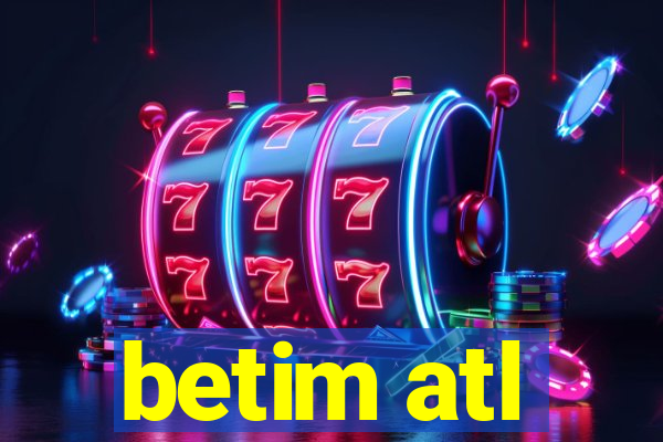 betim atl