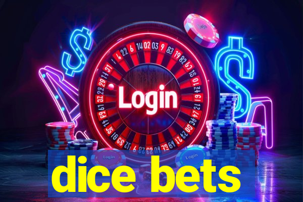 dice bets