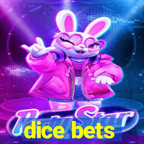 dice bets