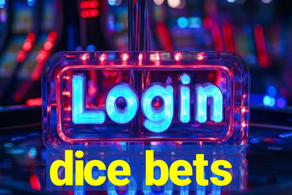 dice bets