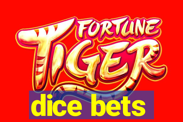 dice bets