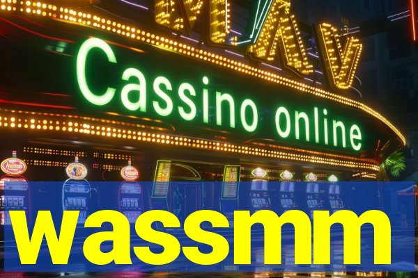 wassmm