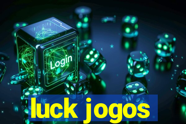 luck jogos