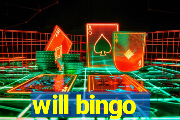 will bingo