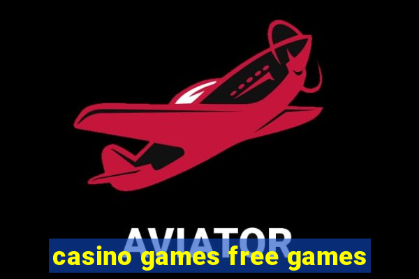 casino games free games