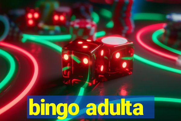 bingo adulta