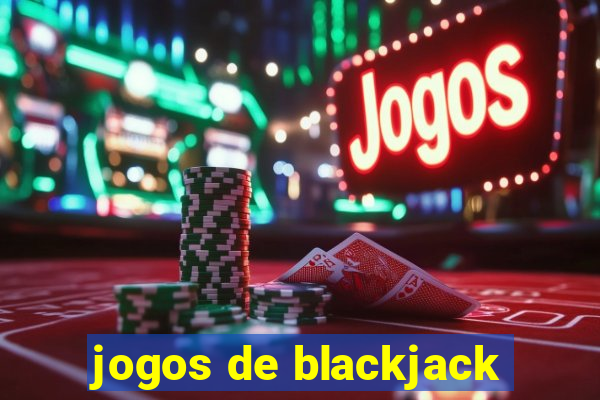 jogos de blackjack