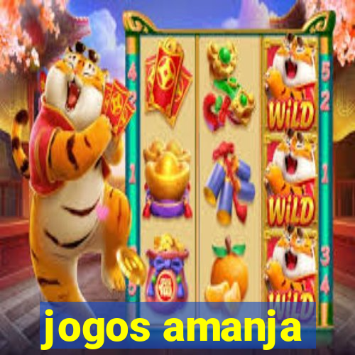 jogos amanja