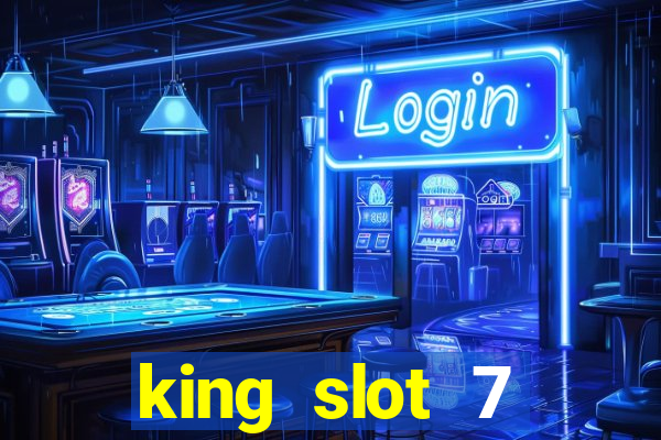 king slot 7 reclame aqui