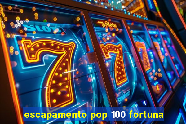 escapamento pop 100 fortuna