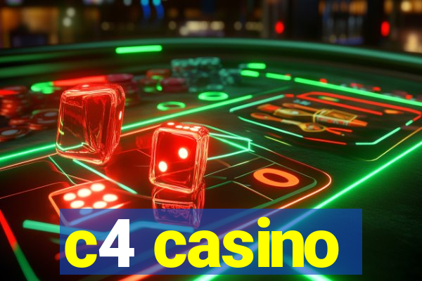 c4 casino