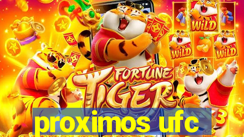 proximos ufc