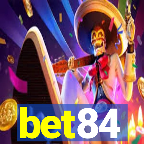 bet84