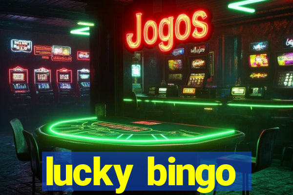 lucky bingo